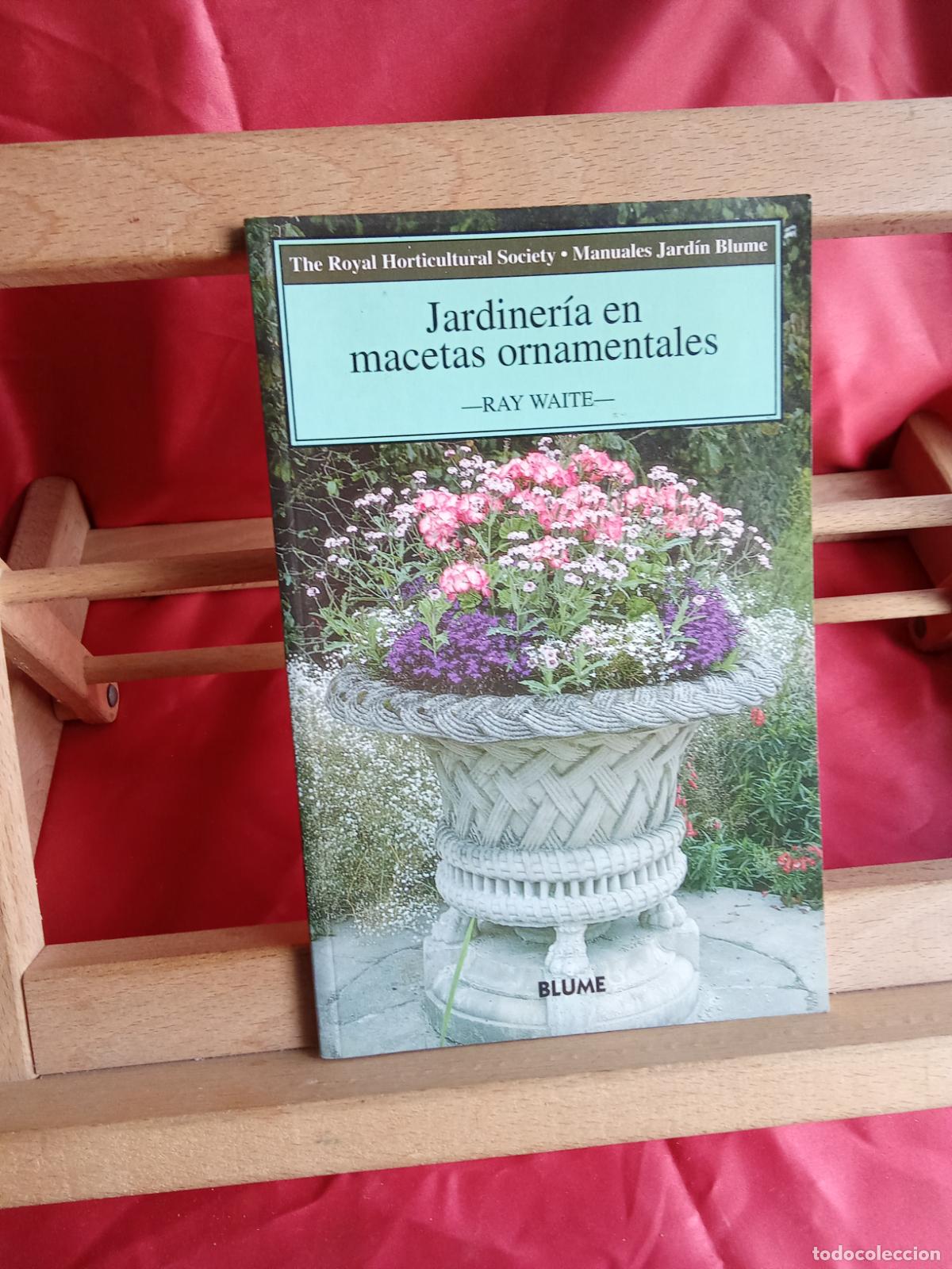 books: Jardineria en macetas ornamentales. Ray Waite L.4898-2594