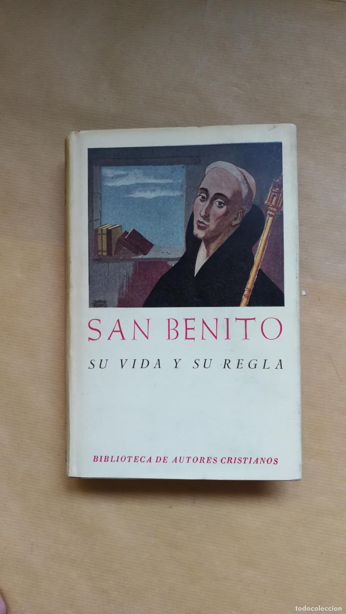 B&uuml;cher: SAN BENITO. Su vida y su regla - San Benito