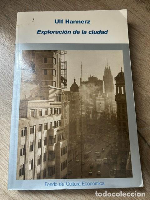 Libros: Exploraci&oacute;n de la ciudad -Ulf Hannerz-