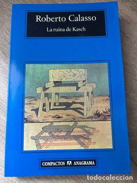Libros: La ruina de Kasch -Roberto Calasso-