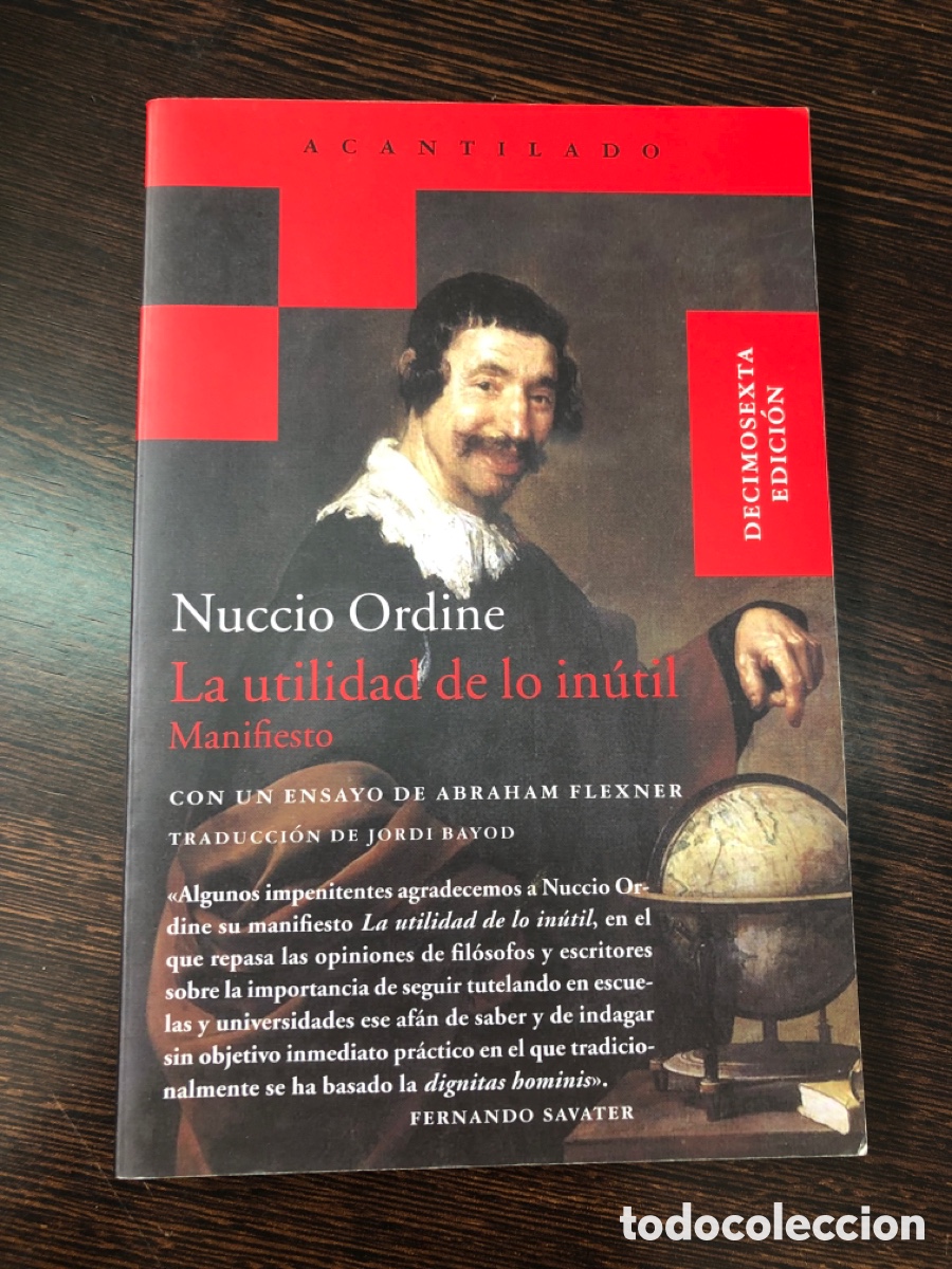Libros: LA UTILIDAD DE LO INUTIL NUCCIO ORDINE EDICIONES ACANTILADO TOMO 36
