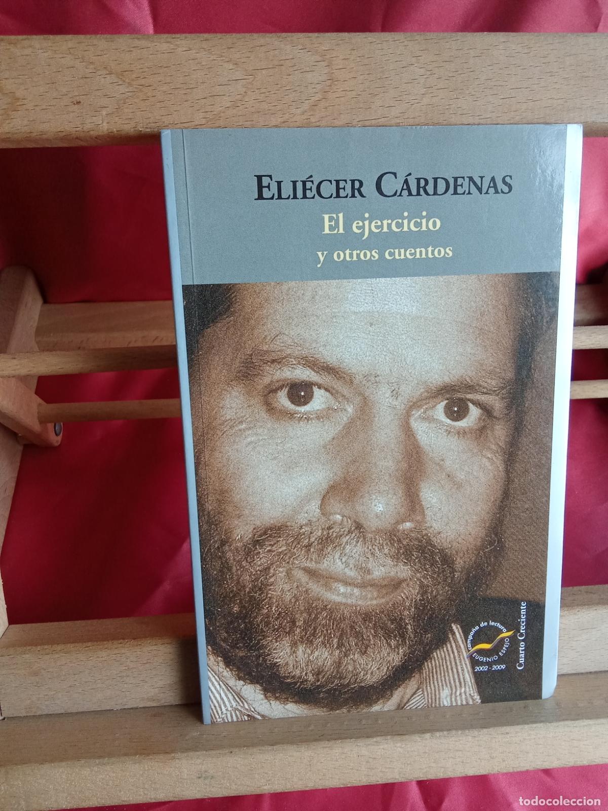 Livres: El ejercicio y otros cuentos. Eli&eacute;cer C&aacute;rdenas L.4898-2602