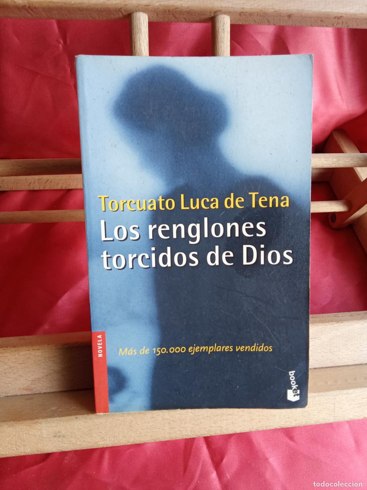 books: Los renglones torcidos de Dios. Torcuato Luca de Tena L.4898-2606