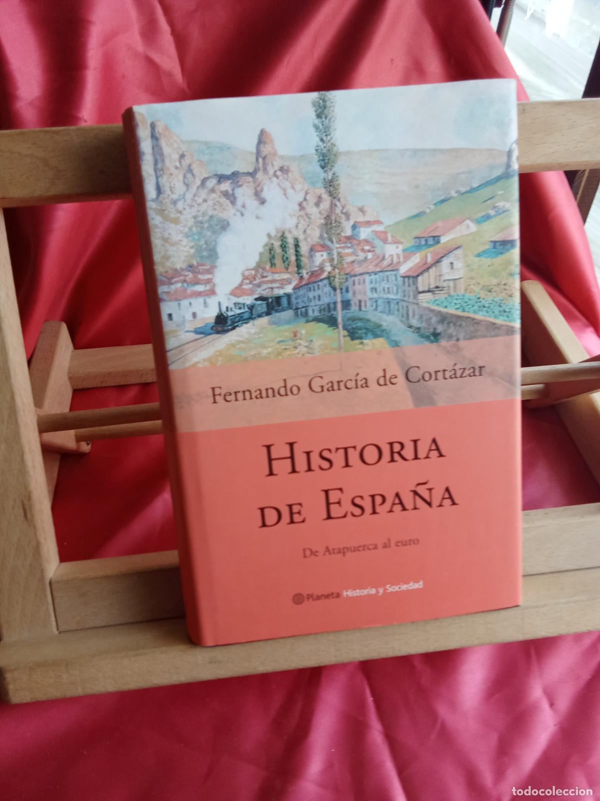 books: Historia de Espa&ntilde;a. Fernando Garc&iacute;a de Cort&aacute;zar L.4898-2607