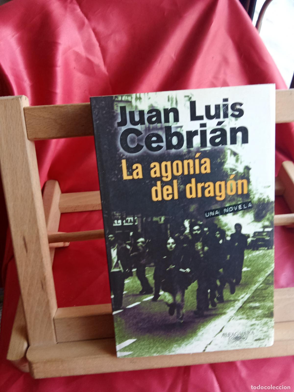 Libros: La agon&iacute;a del drag&oacute;n. Juan Luis Cebri&aacute;n L.4898-2612