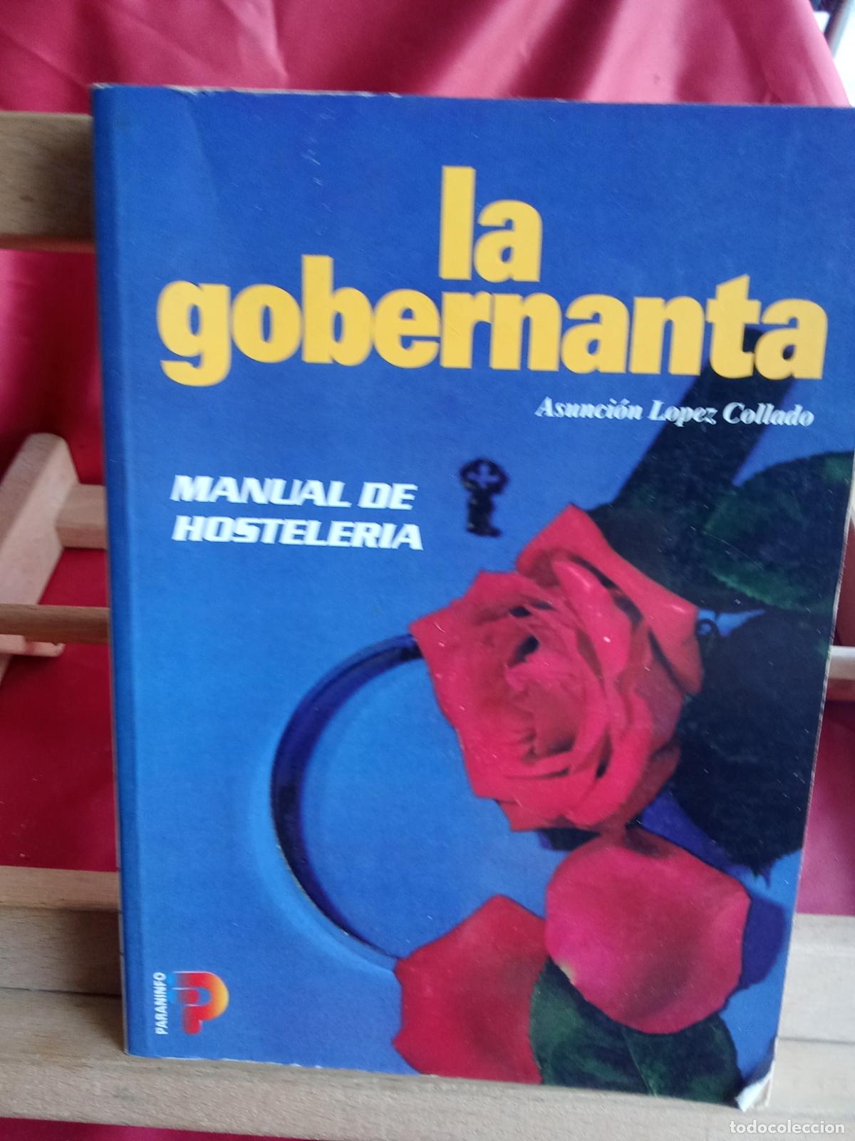 Libros: La gobernanta. Asunci&oacute;n Lopez Collado L.4898-2621