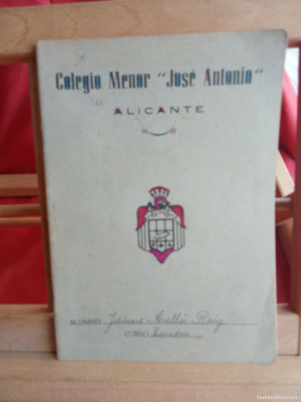 Libros: Colegio Menor &rdquo;Jos&eacute; Antonio&rdquo; Alicante L.4898-2625