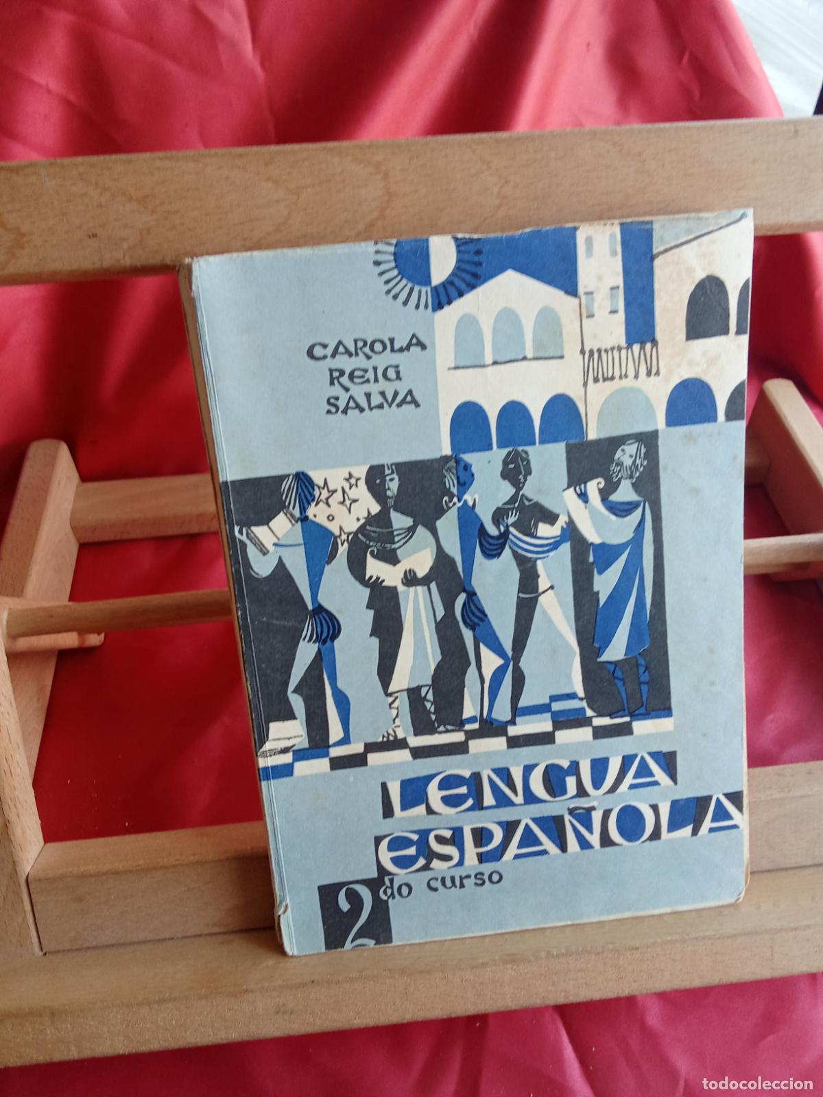 Libros: Lengua espa&ntilde;ola 2&ordm; curso. Carola Reig Salva L.4898-2636
