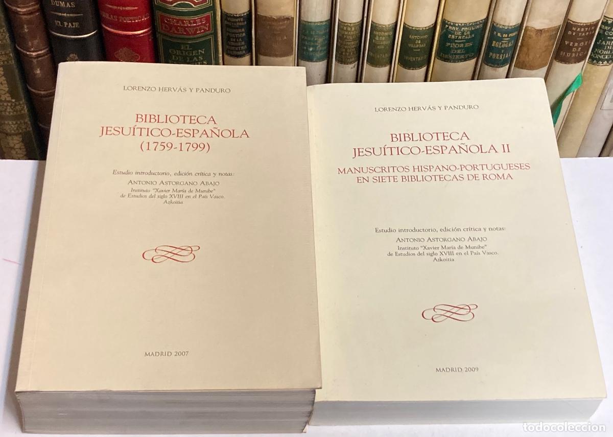 books: BIBLIOTECA JESU&Iacute;TICO-ESPA&Ntilde;OLA (1759-1799) POR LORENZO HERV&Aacute;S Y PANDURO - BIBLIOGRAF&Iacute;A - 2 TOMOS