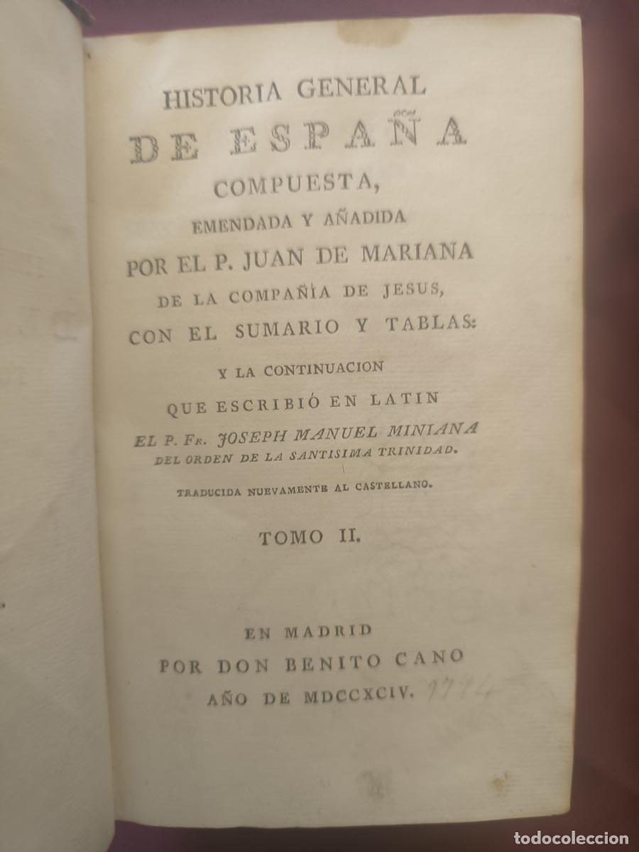 Libros: Historia General de Espa&ntilde;a, compuesta, emendada y a&ntilde;adida - Padre Juan de Mariana