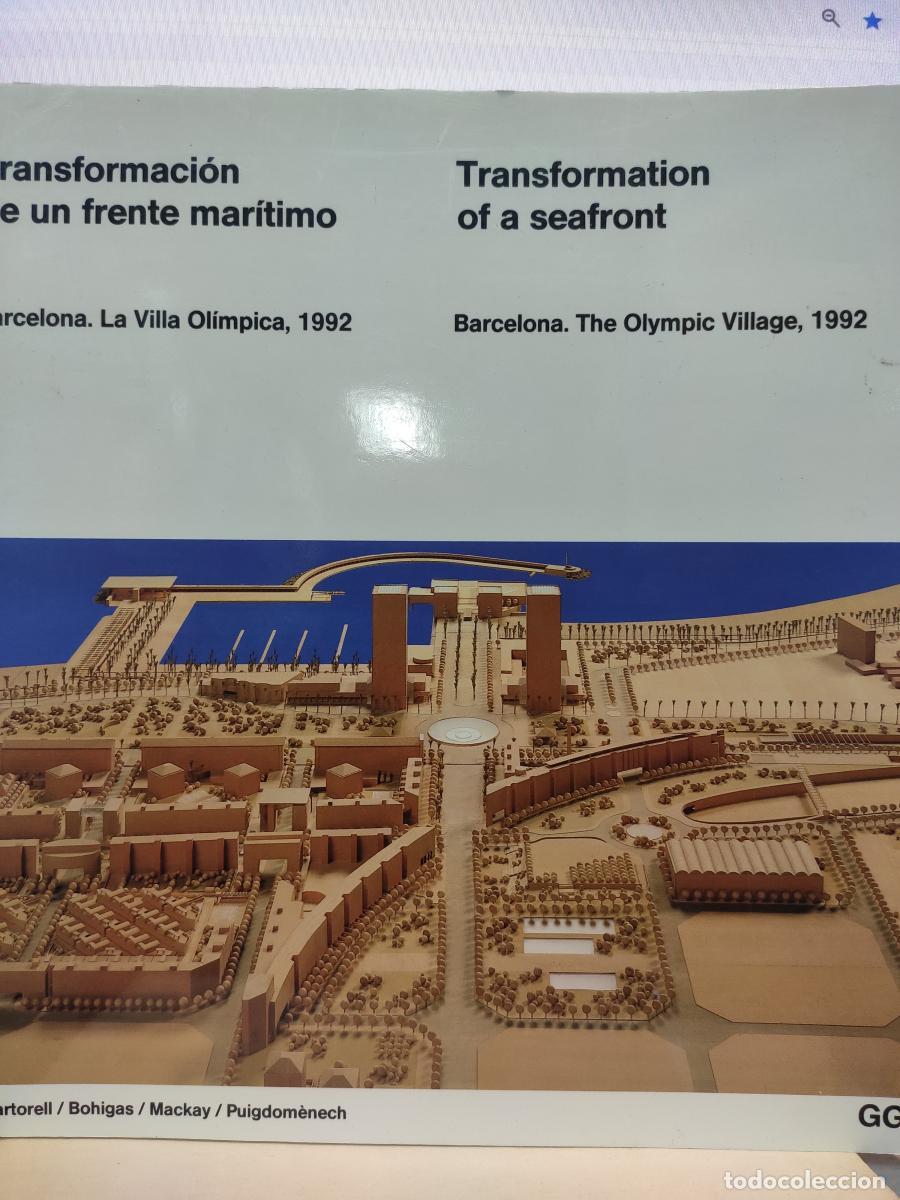Libros: Transformaci&oacute;n de un frente mar&iacute;timo. Transformation of a seafront. Barcelona. Villa Ol&iacute;mpica, 1992