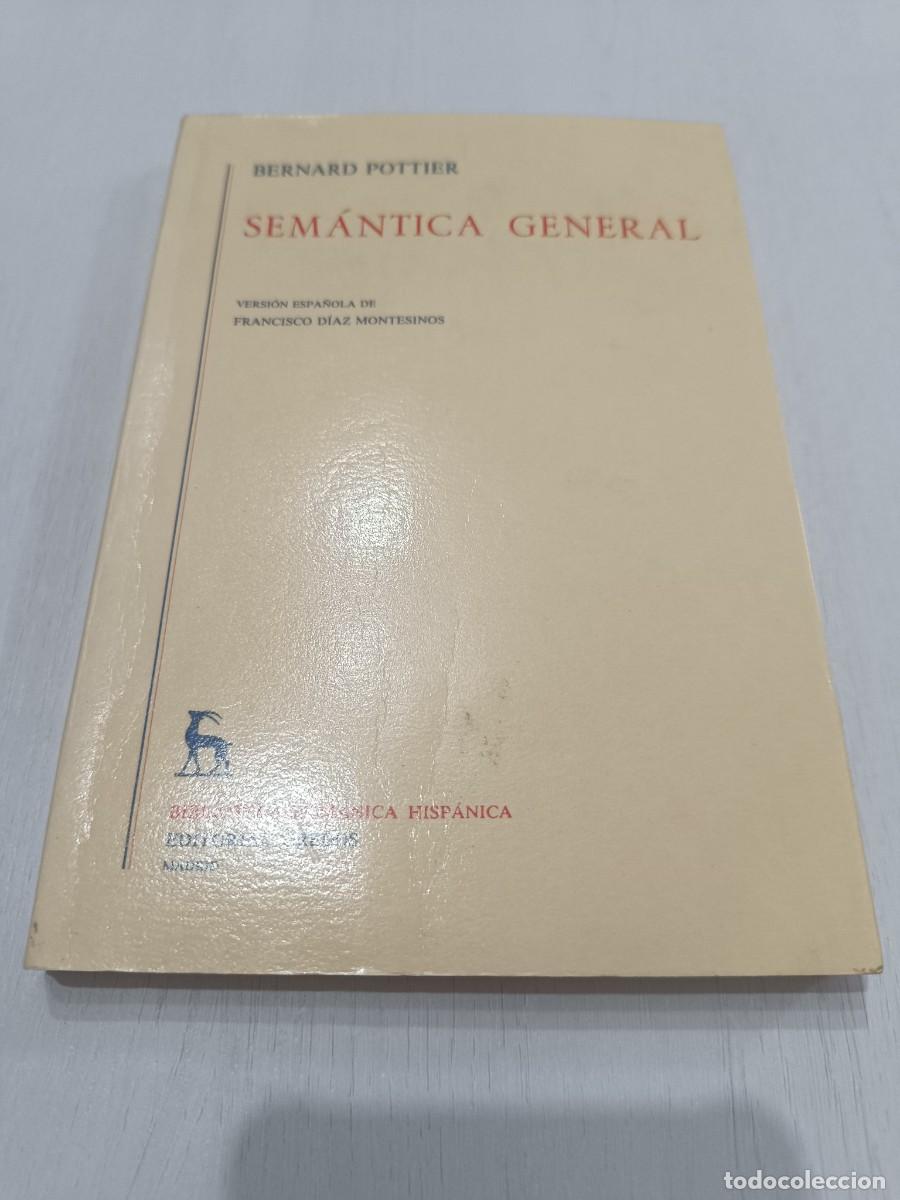 Libros: Sem&aacute;ntica general - Pottier, Bernard