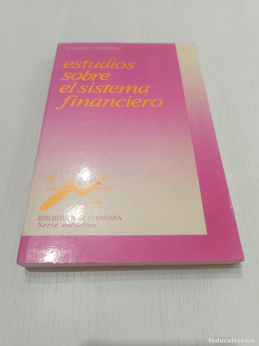 B&uuml;cher: Estudios sobre el sistema financiero.- Torrero Ma&ntilde;as, Antonio