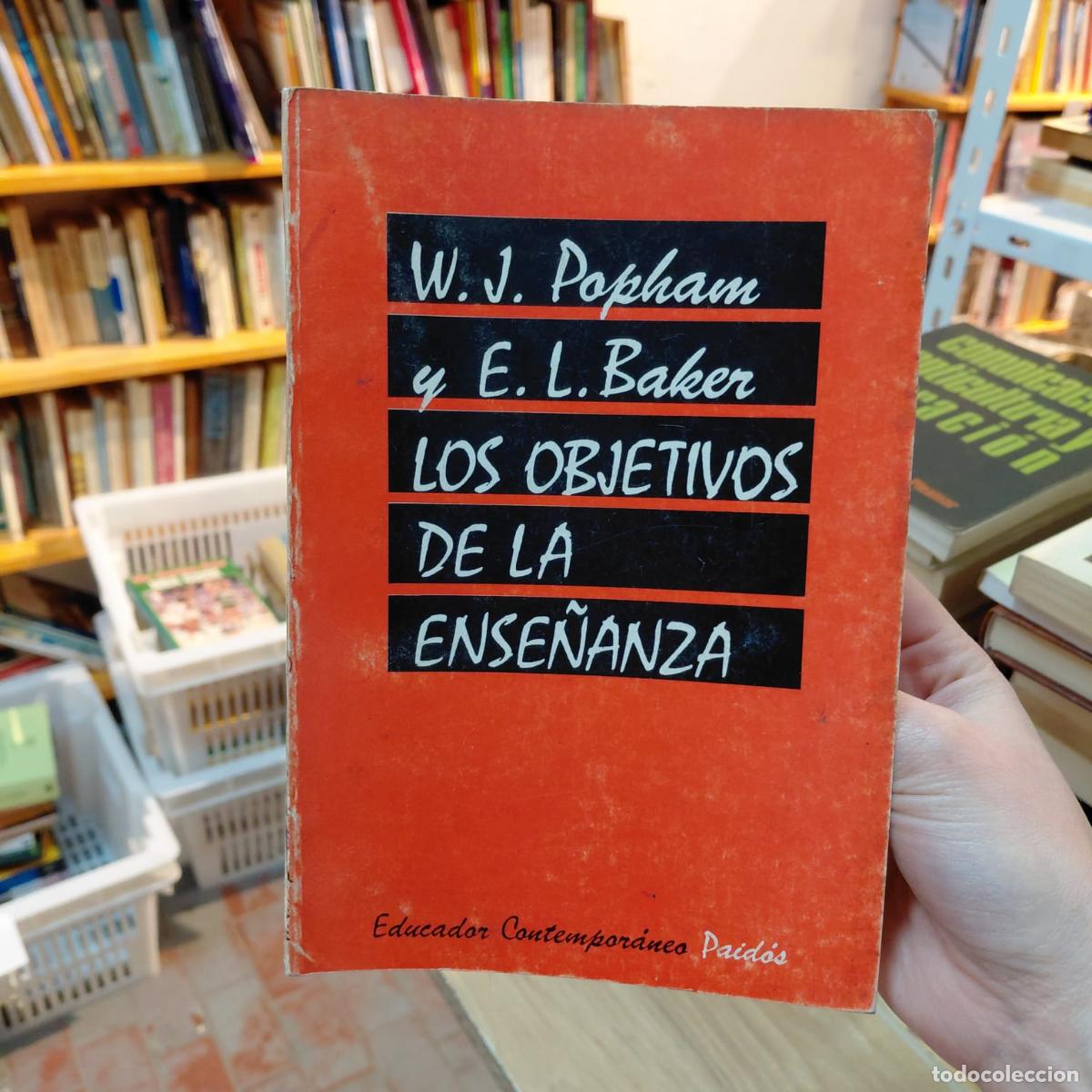 B&uuml;cher: Los Objetivos De La Ense&ntilde;anza Por W. J. Popham - W. J. Popham y E. L. Baker