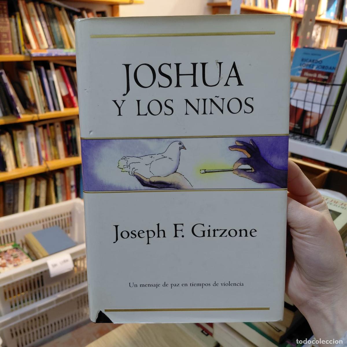 B&uuml;cher: Joshua Y Los Ni&ntilde;os - Novela Inspiradora - Joseph F. Girzone