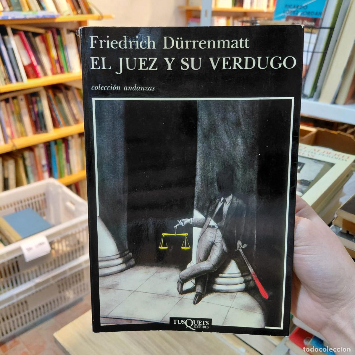 B&uuml;cher: El Juez Y Su Verdugo - Cl&aacute;sico De D&uuml;rrenmatt - Friedrich D&uuml;rrenmatt