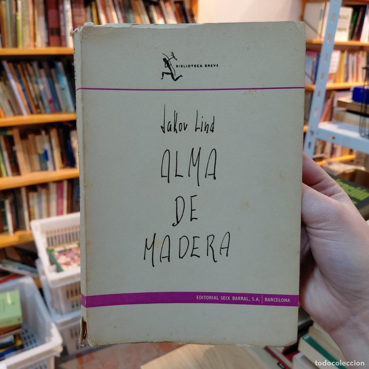 Livros em segunda m&atilde;o: Alma De Madera - Jakov Lind