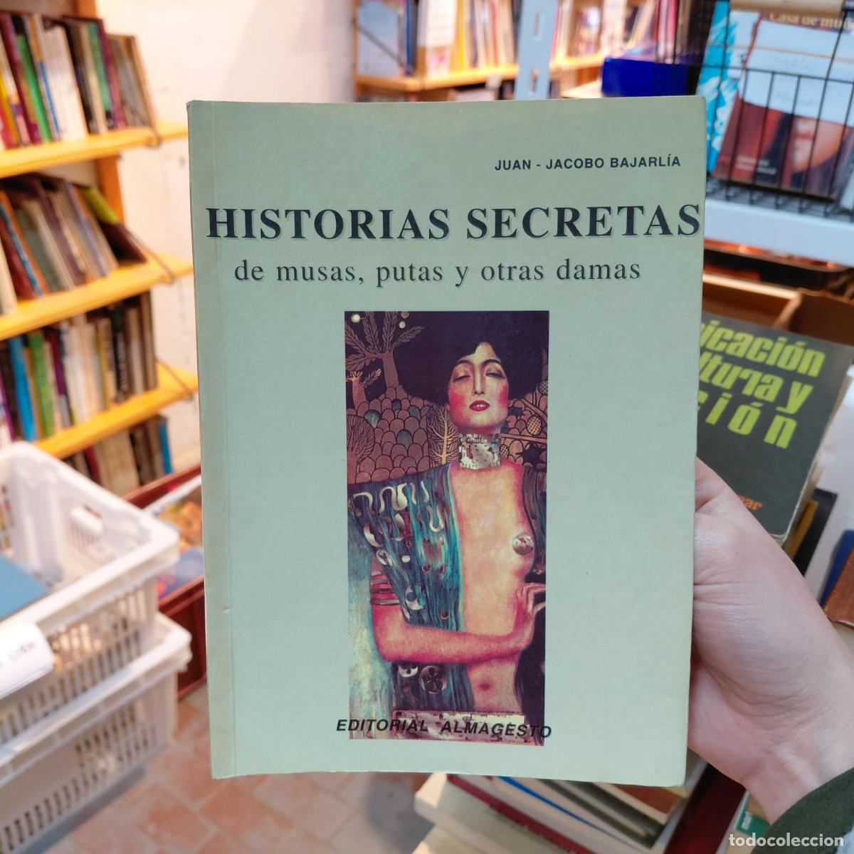 Livros em segunda m&atilde;o: Historias Secretas De Juan Jacobo Bajarl&iacute;a - Juan Jacobo Bajarl&iacute;a