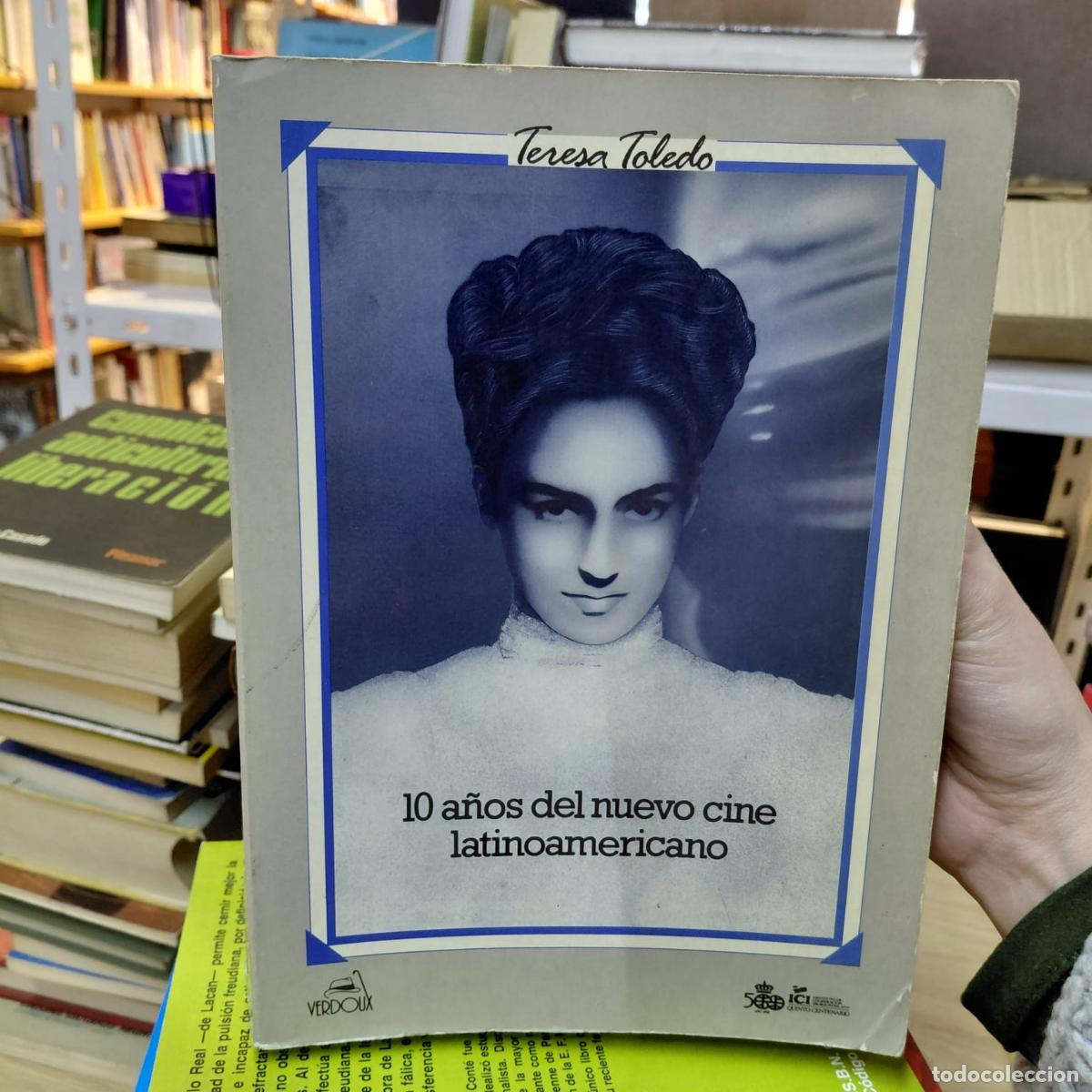 B&uuml;cher: 10 A&ntilde;os Del Nuevo Cine Latinoamericano - Teresa Toledo