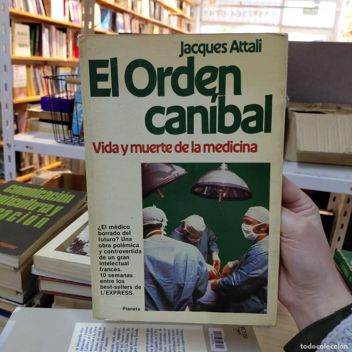 Livros em segunda m&atilde;o: El Orden Can&iacute;bal - Jacques Attali