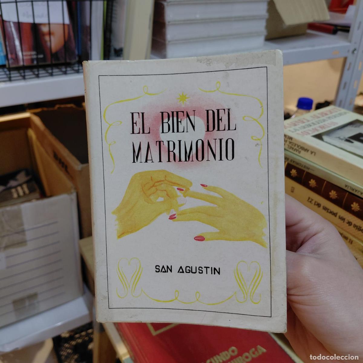 Livros em segunda m&atilde;o: El Bien Del Matrimonio Por San Agust&iacute;n - San Agust&iacute;n
