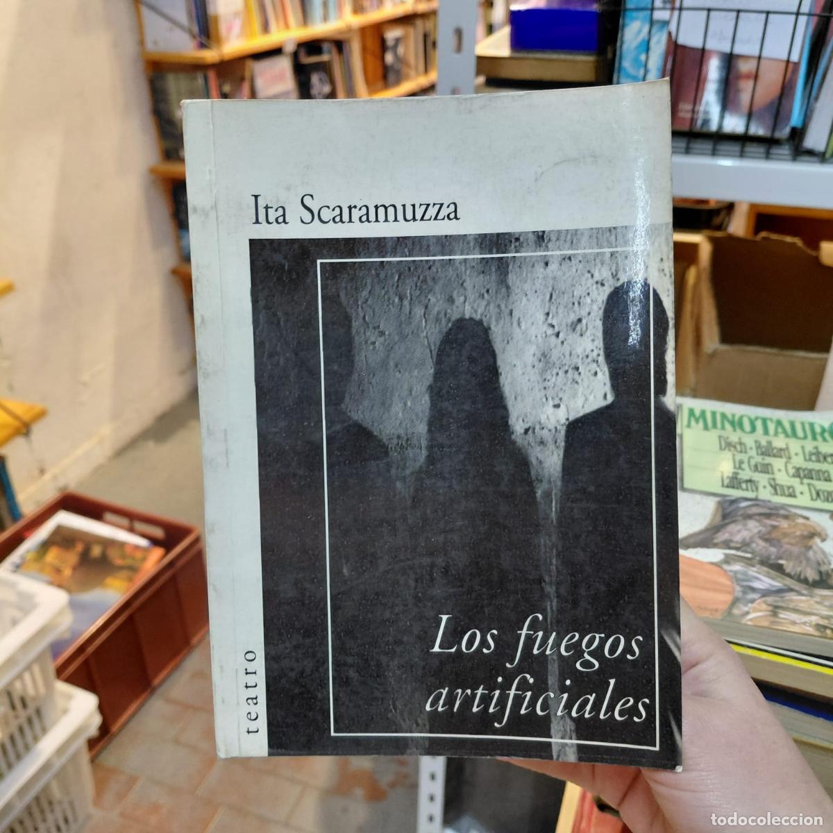 Livros em segunda m&atilde;o: Los Fuegos Artificiales De Ita Scaramuza - Ita Scaramuza