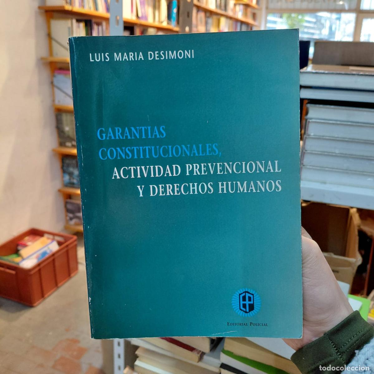 Livros em segunda m&atilde;o: Garant&iacute;as Constitucionales Y Derechos Humanos - Luis Mar&iacute;a Desimoni