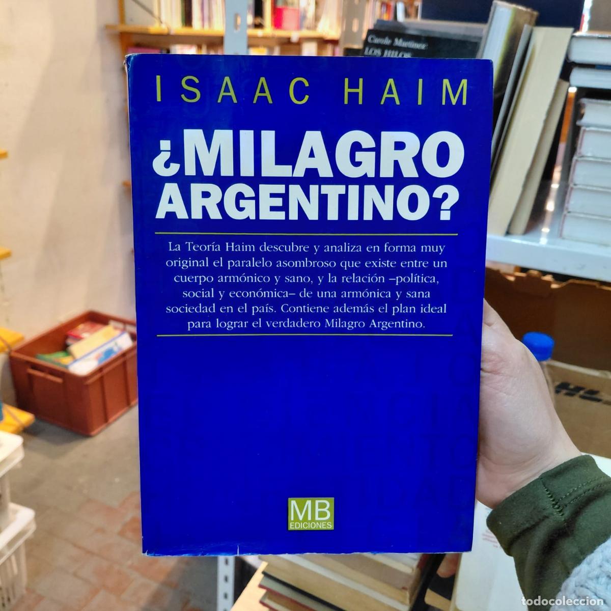 Livros em segunda m&atilde;o: &iquest;milagro Argentino? De Isaac Haim - Isaac Haim