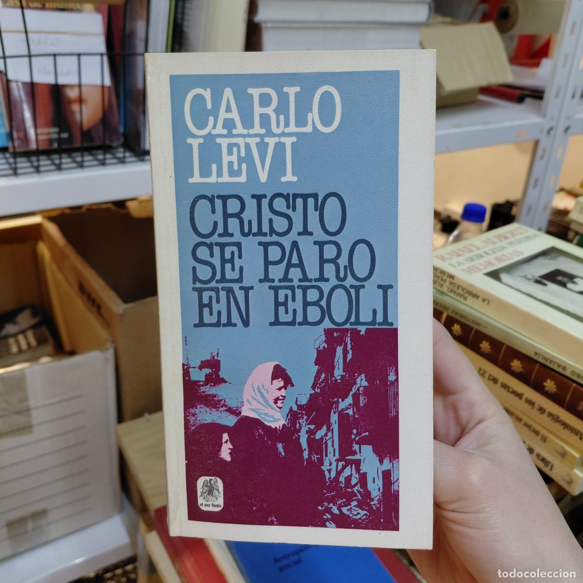 Libri di seconda mano: Cristo Se Par&oacute; En &Eacute;boli - Carlo Levi