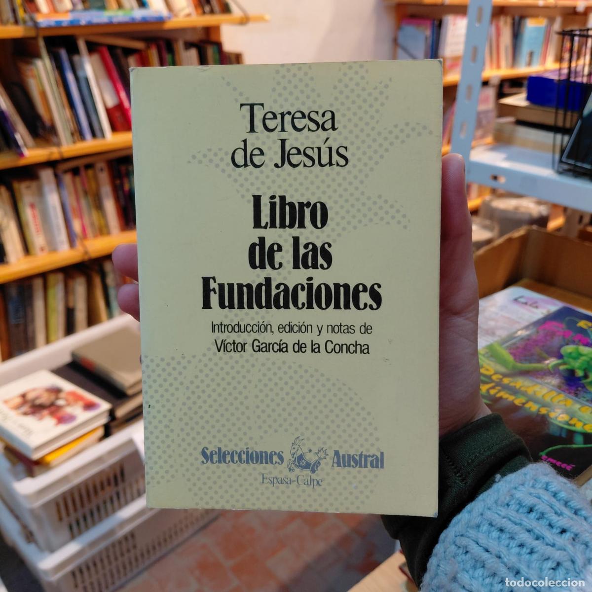 Livres: Libro De Las Fundaciones - Teresa de Jes&uacute;s