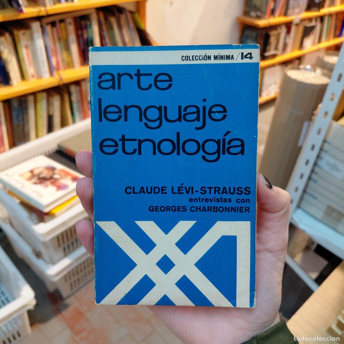 Libri di seconda mano: Arte Lenguaje Etnolog&iacute;a - L&eacute;vi-strauss - Claude L&eacute;vi-Strauss