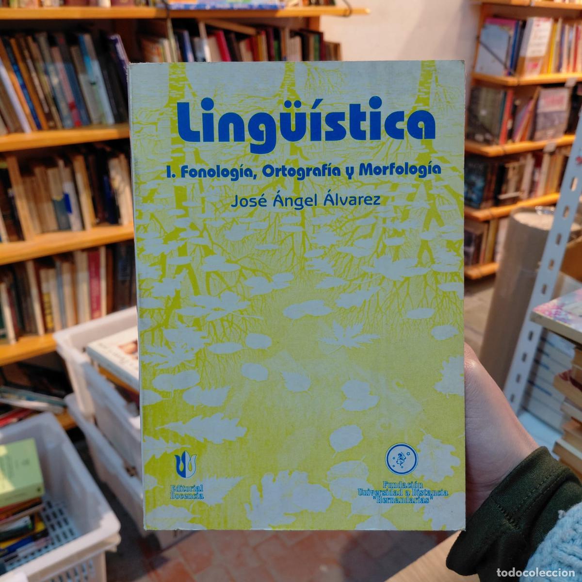 B&uuml;cher: Ling&uuml;&iacute;stica Por Jos&eacute; &Aacute;ngel &Aacute;lvarez - Jos&eacute; &Aacute;ngel &Aacute;lvarez