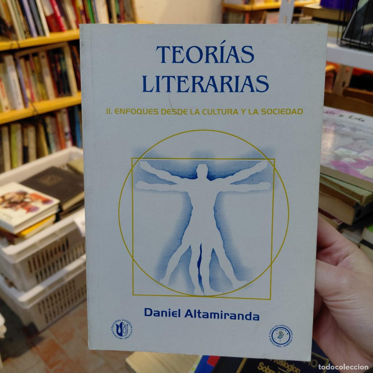 Libri di seconda mano: Teor&iacute;as Literarias De Daniel Altamiranda - Daniel Altamiranda