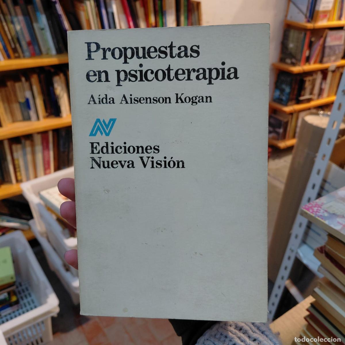books: Propuestas En Psicoterapia - A&iacute;da Aisenson Kogan