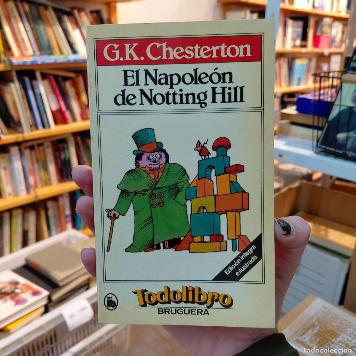 B&uuml;cher: El Napole&oacute;n De Notting Hill - G.K. Chesterton