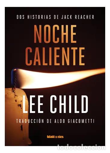 Libros: Noche Caliente, De Lee, Child. Editorial Blatt & Rios, Tapa Blanda, Edici&oacute;n 2 En Espa&ntilde;ol, 2023 - Lee