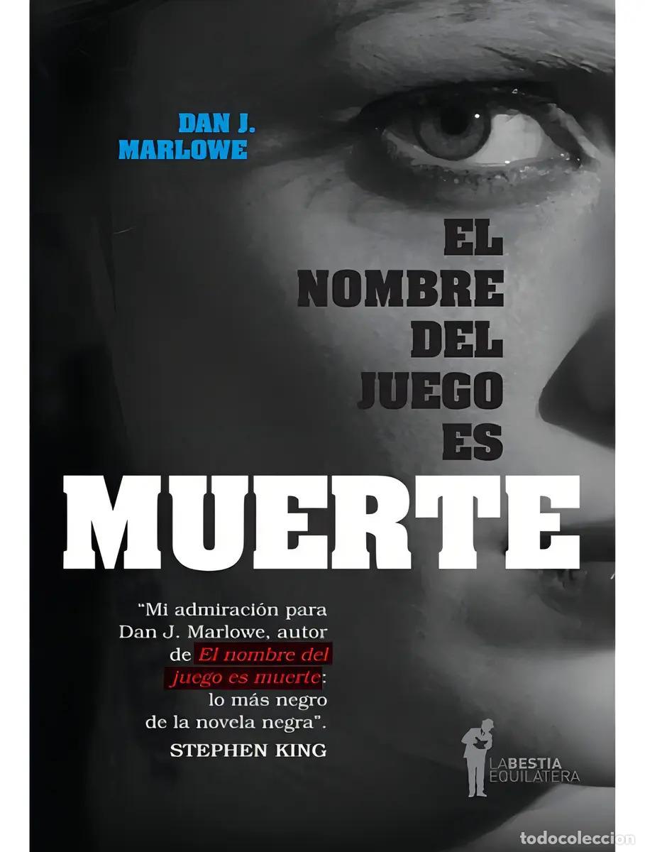 Libros: El Nombre Del Juego Es Muerte - Dan Marlowe - Dan J. Marlowe
