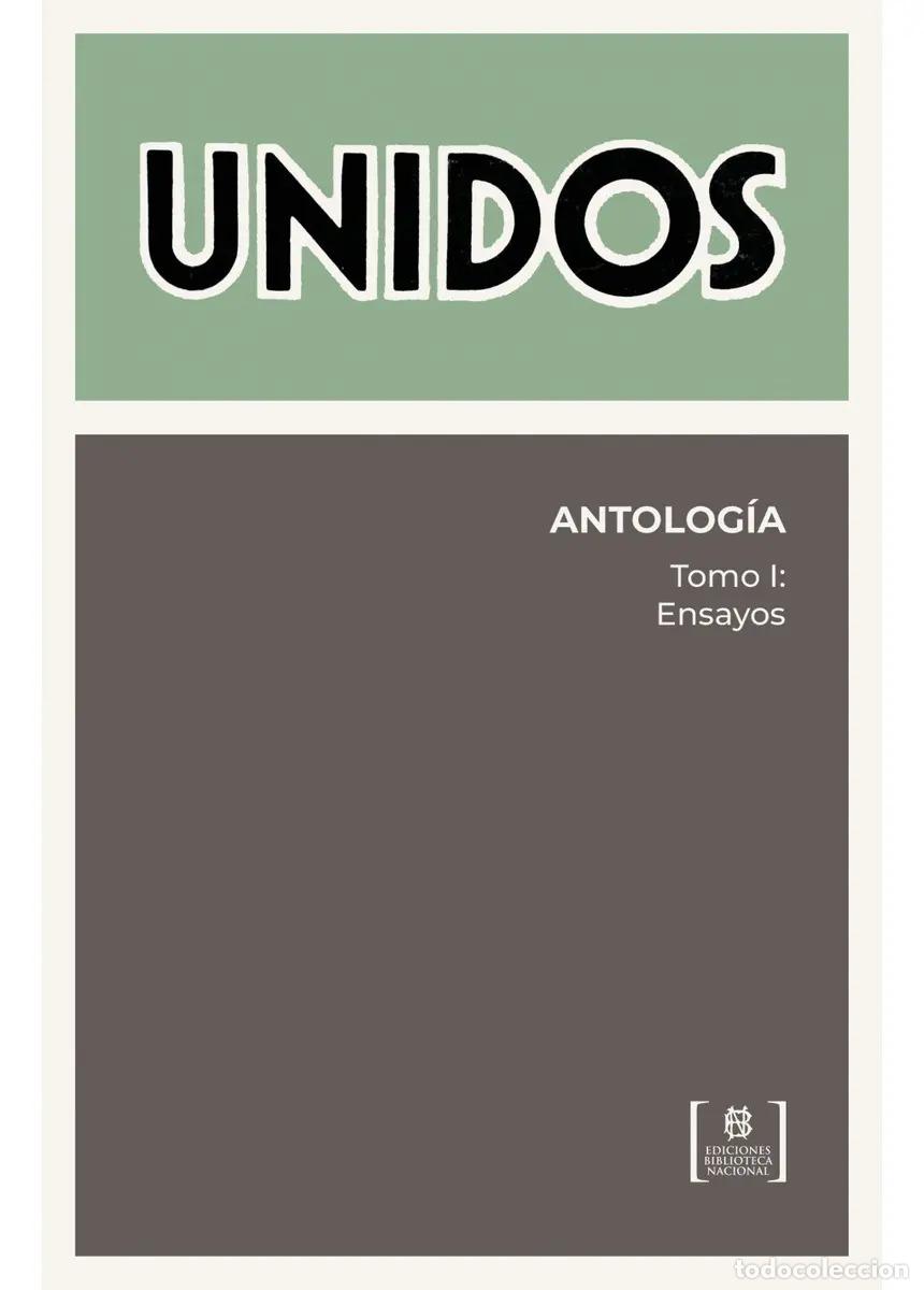 Libros: Unidos Antolog&iacute;a (2 Tomos): Tomo I: Ensayos / Tomo Ii: Conversaciones, De Vv. Aa. Es Varios. N/a, Vo