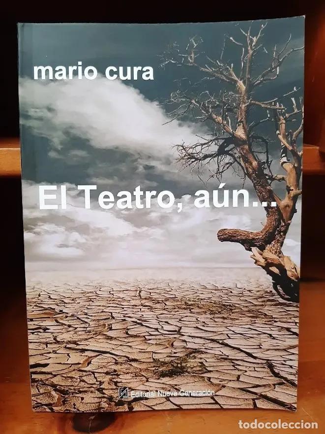Libros: El Teatro A&uacute;n - Mario Cura