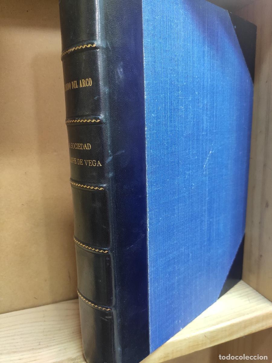 Libros: LA SOCIEDAD ESPA&Ntilde;OLA EN LAS OBRAS DRAM&Aacute;TICAS DE LOPE DE VEGA. - Ricardo del Arco y Garay.