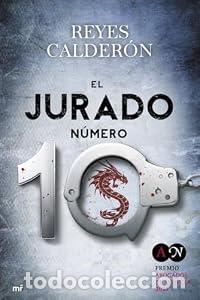 Libros: El jurado n&uacute;mero 10 - Reyes Calder&oacute;n