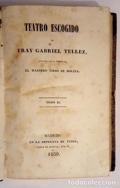 B&uuml;cher: MOLINA, Tirso de - Teatro escogido. Tomo II.