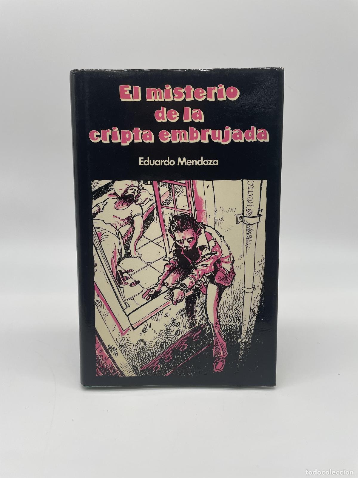 B&uuml;cher: MENDOZA, Eduardo. - El misterio de la cripta embrujada.