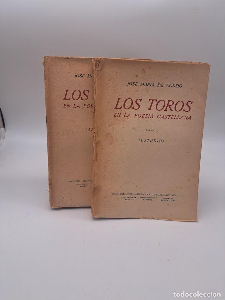 Libros: COSSIO, Jos&eacute; Mar&iacute;a de.- - Los toros en la poes&iacute;a castellana.