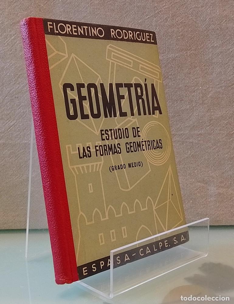 Libros: Geometr&iacute;a. Estudio de las formas geom&eacute;tricas (Grado Medio) - Florentino Rodr&iacute;guez