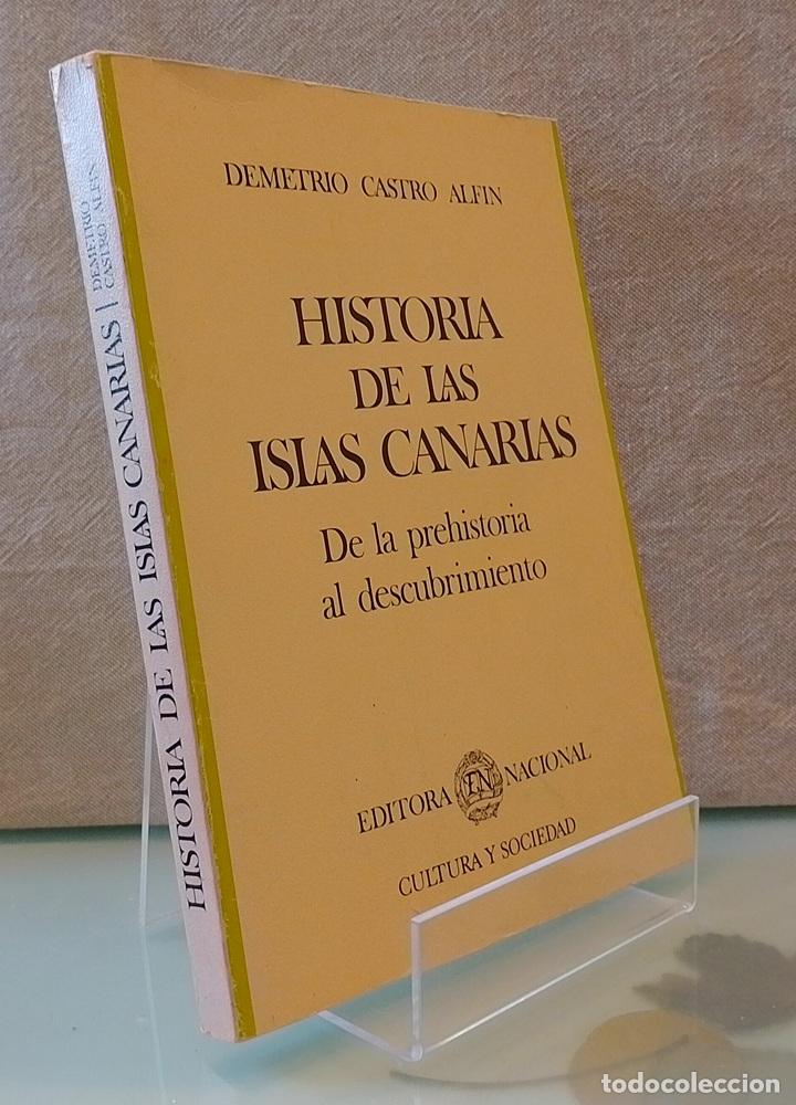 Libros: Historia de las Islas Canarias. De la prehistoria al descubrimiento - Demetrio Castro Alfin