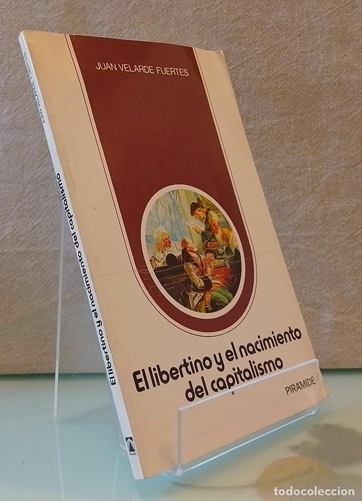 Libros: El libertino y el nacimiento del capitalismo - Juan Velarde Fuertes