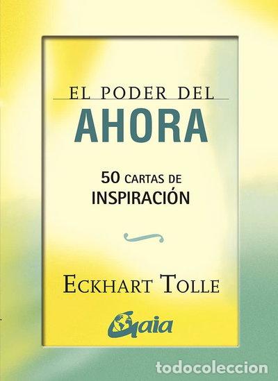 Livres: El poder del ahora: 50 cartas de inspiraci&oacute;n- 9788484454663