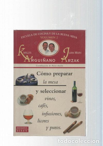 Livres: C&oacute;mo preparar la mesa y seleccionar vinos, caf&eacute;s, infusiones, licores y puros- 9788483060858