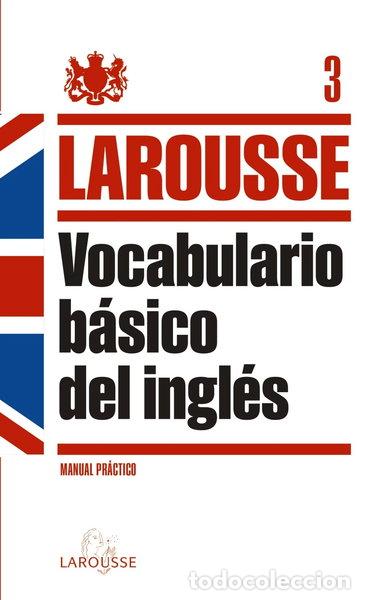 Libros: Vocabulario b&aacute;sico del Ingl&eacute;s- 9788415411208
